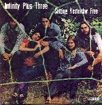 Infinity Plus Three - Setting Yesterday Free [1970]