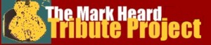The Mark Heard Tribute Project banner 300x64